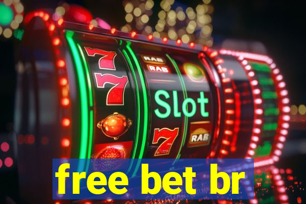 free bet br